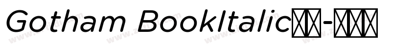 Gotham BookItalic字体字体转换